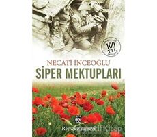 Siper Mektupları - Necati İnceoğlu - Remzi Kitabevi