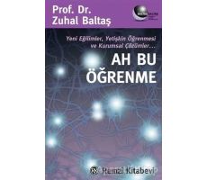 Ah Bu Öğrenme - Zuhal Baltaş - Remzi Kitabevi