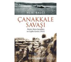 Çanakkale Savaşı - Nuri Balcı - Remzi Kitabevi