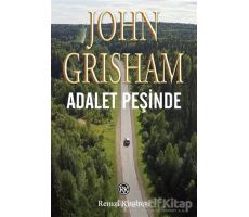 Adalet Peşinde - John Grisham - Remzi Kitabevi