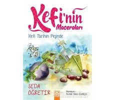 Kefi Tarihin Peşinde - Kefinin Maceraları - Seda Öğretir - Altın Kitaplar