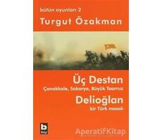 Bütün Oyunları 2 - Turgut Özakman - Bilgi Yayınevi