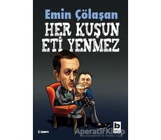 Her Kuşun Eti Yenmez - Emin Çölaşan - Bilgi Yayınevi