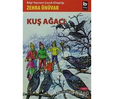 Kuş Ağacı - Zehra Ünüvar - Bilgi Yayınevi