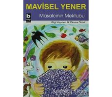 Masalcının Mektubu - Mavisel Yener - Bilgi Yayınevi