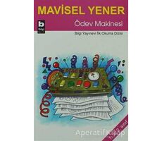 Ödev Makinesi - Mavisel Yener - Bilgi Yayınevi