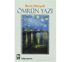 Ömrün Yazı - Berat Alanyalı - Bilgi Yayınevi