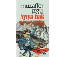 Ayıya Bak - Muzaffer İzgü - Bilgi Yayınevi