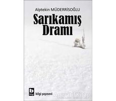 Sarıkamış Dramı - Alptekin Müderrisoğlu - Bilgi Yayınevi