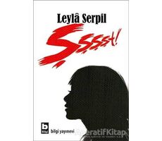 Şşşşt! - Leyla Serpil - Bilgi Yayınevi