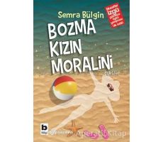 Bozma Kızın Moralini - Semra Bülgin - Bilgi Yayınevi