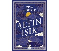 Altın Işık - Ziya Gökalp - Bilgi Yayınevi