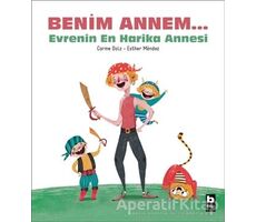 Benim Annem... Evrenin En Harika Annesi - Carme Dolz - Bilgi Yayınevi