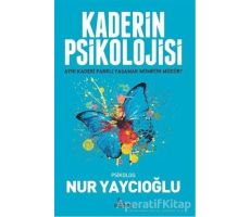 Kaderin Psikolojisi - Nur Yaycıoğlu - Girdap Kitap