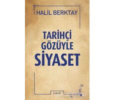 Tarihçi Gözüyle Siyaset - Halil Berktay - Kopernik Kitap