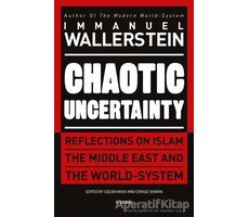 Chaotic Uncertainty (Ciltli) - Immanuel Wallerstein - Kopernik Kitap