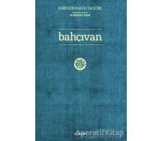 Bahçıvan - Rabindranath Tagore - Kopernik Kitap