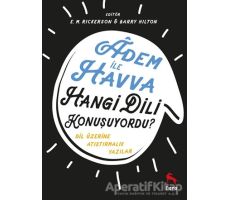 Adem İle Havva Hangi Dili Konuşuyordu? - Barry Hilton - Nora Kitap