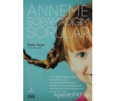 Anneme Soramadığım Sorular - Banu Yaşar - Zafer Yayınları