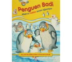 Allahın İsimlerini Öğreniyorum: Penguen Badi - Nur Kutlu - Timaş Gülce Çocuk