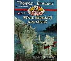 Ajan Köpek Bello Bond Beyaz Midilliyi Kim Gördü - Thomas Brezina - Bulut Yayınları