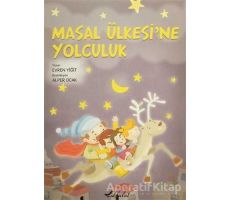 Masal Ülkesine Yolculuk - Evren Yiğit - Bulut Yayınları