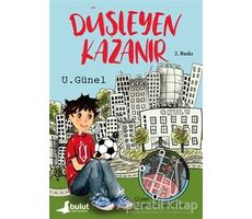 Düşleyen Kazanır - U. Günel - Bulut Yayınları