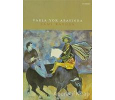 Varla Yok Arasında - Sami Baydar - Everest Yayınları