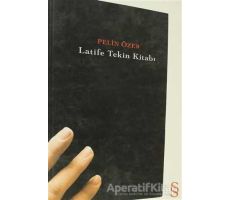 Latife Tekin Kitabı - Pelin Özer Savlı - Everest Yayınları