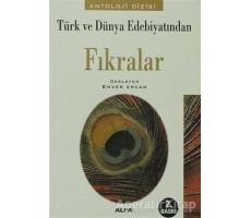 Türk ve Dünya Edebiyatından Fıkralar - Derleme - Alfa Yayınları