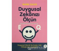 EQ Duygusal Zekanızı Ölçün - Mark Davis - Alfa Yayınları