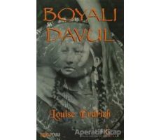 Boyalı Davul - Louise Erdrich - Galata Yayıncılık