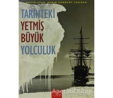 Tarihteki Yetmiş Büyük Yolculuk - Kolektif - Oğlak Yayıncılık