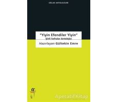 Yiyin Efendiler Yiyin - Gültekin Emre - Oğlak Yayıncılık