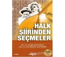 Halk Şiirinden Seçmeler - Saim Sakaoğlu - Akçağ Yayınları