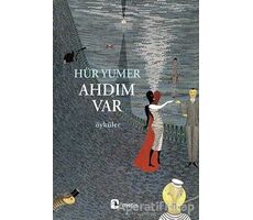 Ahdım Var - Hür Yumer - Metis Yayınları