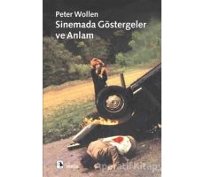 Sinemada Göstergeler ve Anlam - Peter Wollen - Metis Yayınları