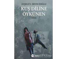 Kuş Diline Öykünen - Ayşegül Devecioğlu - Metis Yayınları