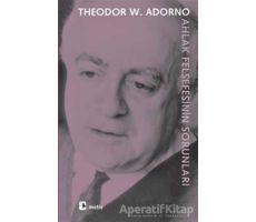 Ahlak Felsefesinin Sorunları - Theodor W. Adorno - Metis Yayınları