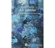 Asi Şehirler - David Harvey - Metis Yayınları