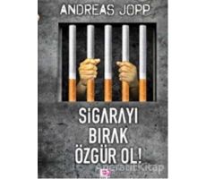 Sigarayı Bırak Özgür Ol - Andreas Jopp - E Yayınları