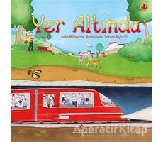 Yeraltında - Anna Milbourne - TÜBİTAK Yayınları