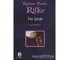 İsa Çocuk - Rainer Maria Rilke - Cem Yayınevi