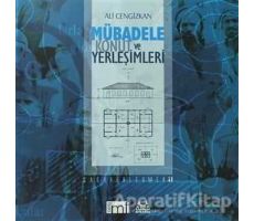 Mübadele Konut ve Yerleşimleri - Ali Cengizkan - Arkadaş Yayınları