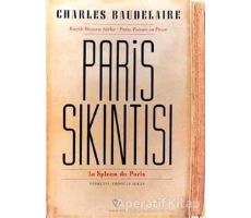 Paris Sıkıntısı Küçük Düzyazı Şiirler - Charles Baudelaire - Varlık Yayınları