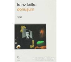 Dönüşüm - Franz Kafka - Varlık Yayınları