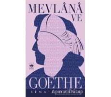 Mevlana ve Goethe - Senail Özkan - Ötüken Neşriyat