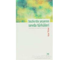 Bozkırda Yeşeren Sevda Türküleri - Ayşe Yılmaz - Ötüken Neşriyat