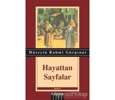 Hayattan Sayfalar - Hüseyin Rahmi Gürpınar - Özgür Yayınları