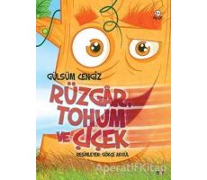 Rüzgar, Tohum ve Çiçek - Gülsüm Cengiz - Say Çocuk
